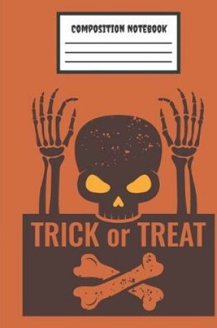 Cover of Trick or Treat Composition Notebook