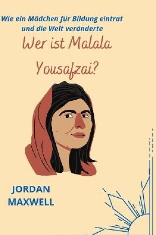 Cover of Wer Ist Malala Yousafzai?