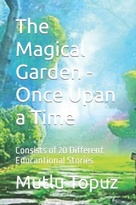 Book cover for The Magical Garden - Once Upan a Time