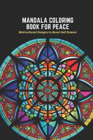 Cover of Mandala Coloring Book for Peace