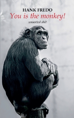 Book cover for You Is the Monkey!