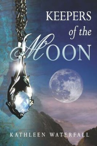 Cover of Keepers of the Moon