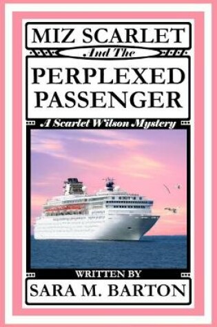 Cover of Miz Scarlet and the Perplexed Passenger