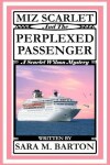 Book cover for Miz Scarlet and the Perplexed Passenger