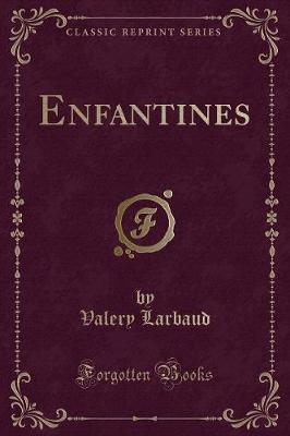 Book cover for Enfantines (Classic Reprint)
