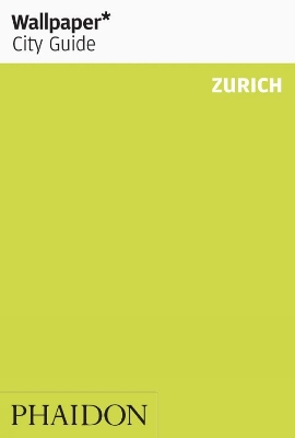 Book cover for Wallpaper* City Guide Zurich 2012