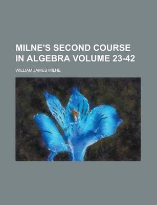 Book cover for Milne's Second Course in Algebra