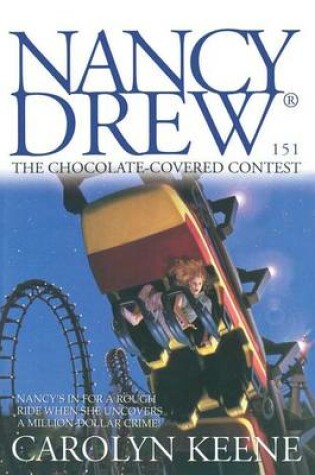 Cover of Nancy Drew #151: The Chocolate Covered Contest