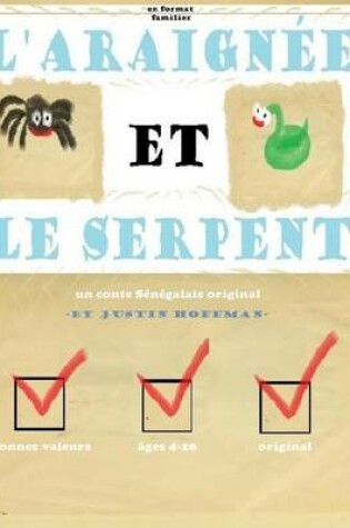 Cover of L'Araignee Et Le Serpent