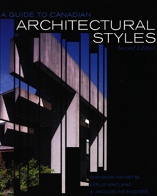 Book cover for A Guide to Canadian Architectural Styles, Second Edition