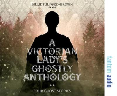 Book cover for The Victorian Lady’s Ghostly Anthology