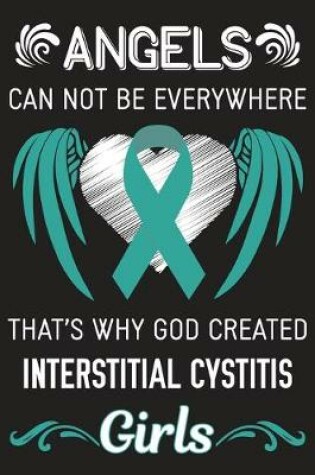 Cover of God Created Interstitial Cystitis Girls