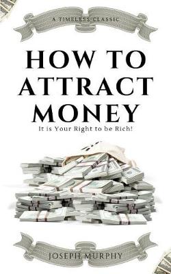 Book cover for How to attract money (Illustrated)