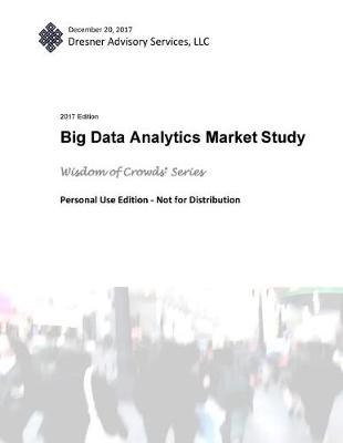 Book cover for 2017 Big Data Analytics Market Study Report