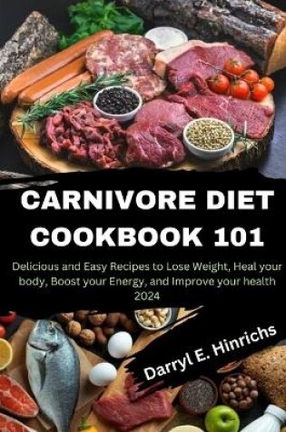 Cover of Carnivore Diet Cookbook 101