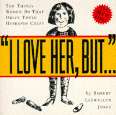 Book cover for I Love Her But....
