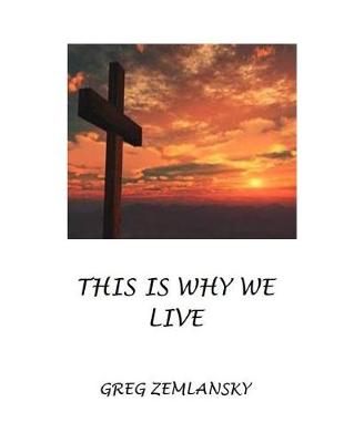Book cover for This Is Why We Live