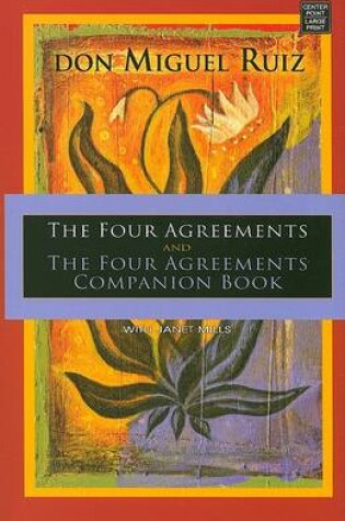 Cover of The Four Agreements and the Four Agreements Companion Book
