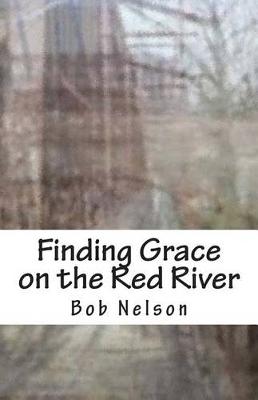 Book cover for Finding Grace on the Red River