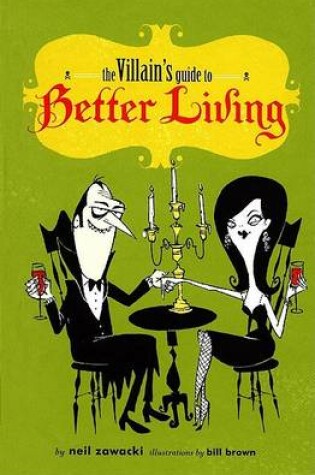 Cover of The Villain's Guide to Better Living