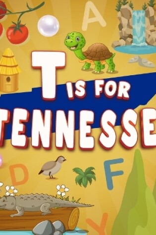 Cover of T is For Tennessee