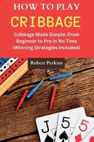 Cover of How to Play Cribbage