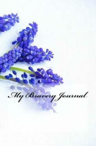 Cover of My Bravery Journal