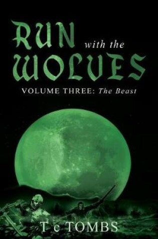 Cover of Run with the Wolves: Volume Three
