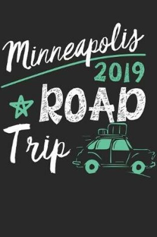 Cover of Minneapolis Road Trip 2019