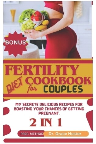 Cover of fertility diet cookbook for couples