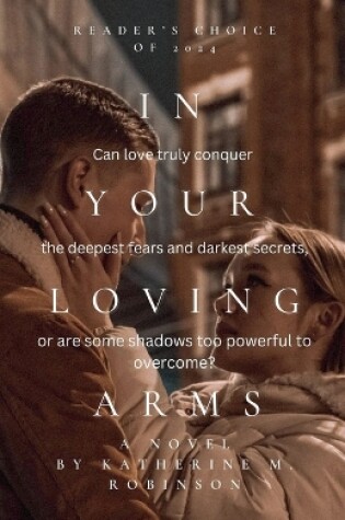 Cover of In Your Loving Arms