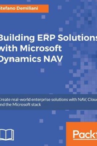 Cover of Building ERP Solutions with Microsoft Dynamics NAV