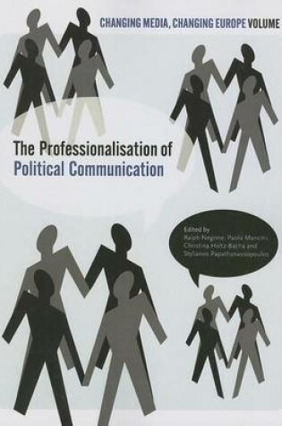Cover of The Professionalisation of Political Communication