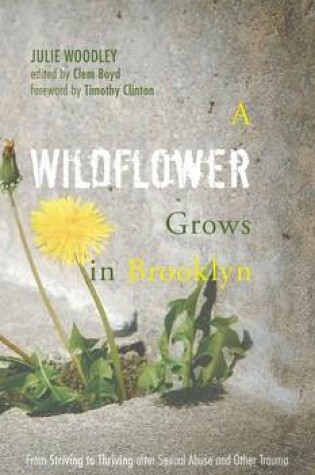 Cover of A Wildflower Grows in Brooklyn