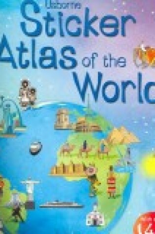 Cover of Sticker Atlas of the World - Internet Referenced