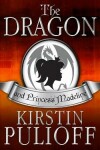 Book cover for The Dragon and Princess Madeline