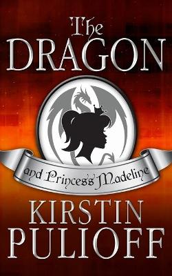 Book cover for The Dragon and Princess Madeline