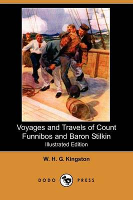 Book cover for Voyages and Travels of Count Funnibos and Baron Stilkin(Dodo Press)