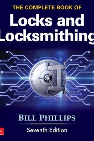 Cover of The Complete Book of Locks and Locksmithing, Seventh Edition