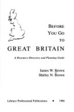 Cover of Before You Go to Great Britain