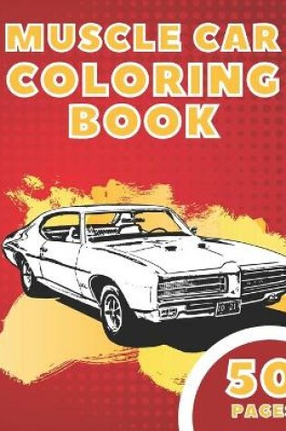 Cover of Muscle Car Coloring Book