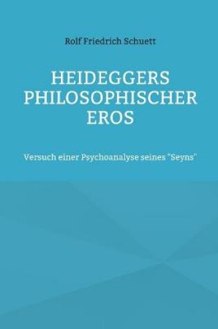Cover of Heideggers philosophischer Eros
