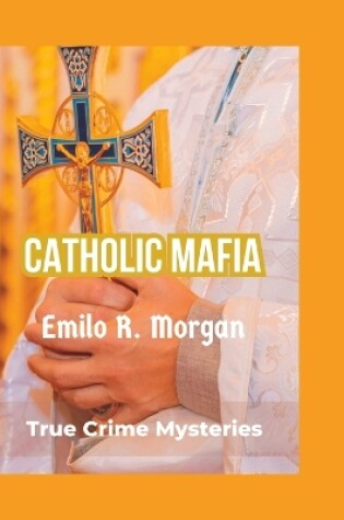 Cover of Catholic Mafia