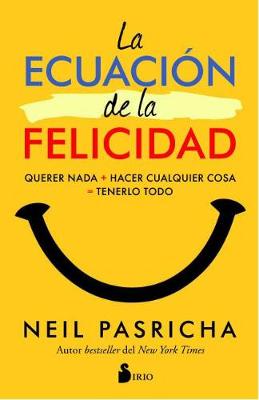 Book cover for La Ecuacion de la Felicidad