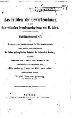 Cover of Das Problem der Gewerbeordnung in der österreichischen Gewerbegesetzgebung