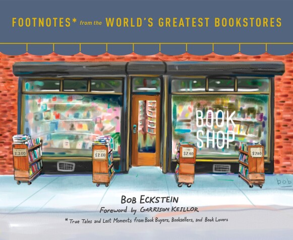 Book cover for Footnotes from the World's Greatest Bookstores