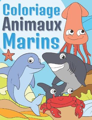 Book cover for Coloriage Animaux Marins