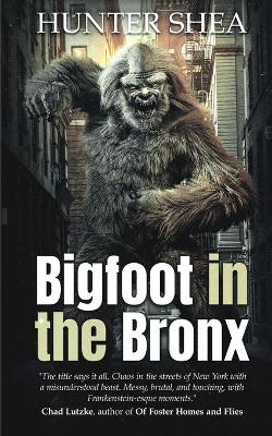 Book cover for Bigfoot in the Bronx