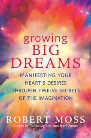 Cover of Growing Big Dreams