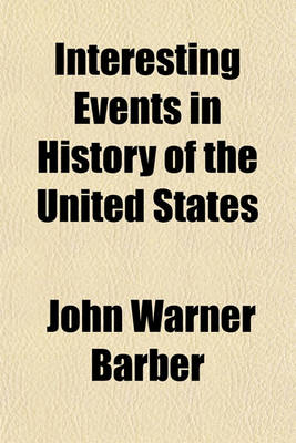 Book cover for Interesting Events in History of the United States